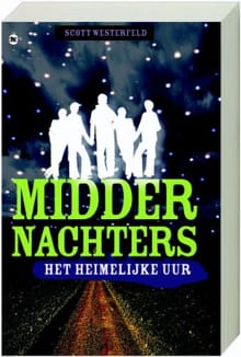 Middernachters  1 Het heimelijke uur - Scott Westerfeld