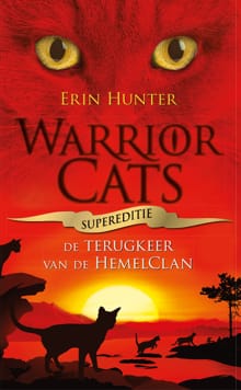 Warrior Cats - Supereditie - Terugkeer van de HemelClan - Erin Hunter
