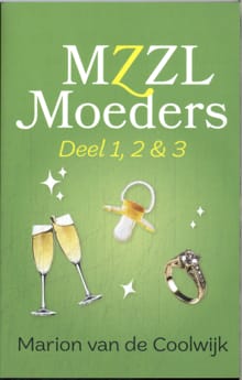 MZZL Moeders - 1, 2 en 3 - Marion van de Coolwijk