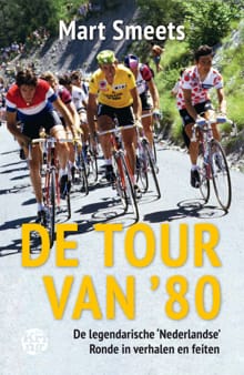 De Tour van ’80 - Mart Smeets