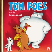 Tom Poes en de Blaasgeest -  Toonder Compagnie