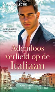 Ademloos verliefd op de Italiaan - Diana Hamilton, Catherine George, ...