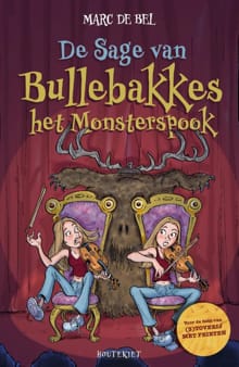 De Sage van Bullebakkes het monsterspook - Marc de Bel