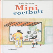 Mini voetbalt - Kitty Crowther