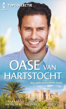 Oase van hartstocht - Sarah Morgan, Lucy Montroe, ...