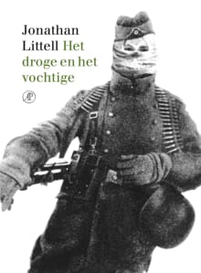 Het droge en het vochtige - Jonathan Littell