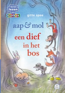 aap & mol. een dief in het bos - Gitte Spee