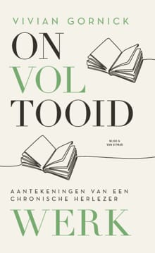 Onvoltooid werk - Vivian Gornick