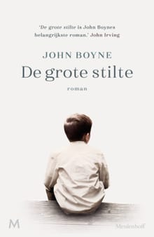 De grote stilte - John Boyne