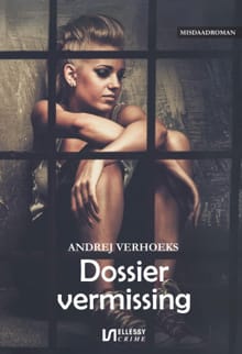 Dossier vermissing - Andrej Verhoeks
