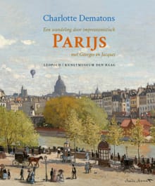 Een wandeling door impressionistisch Parijs - Charlotte Dematons