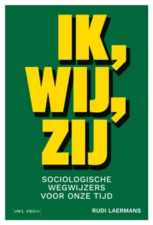 Ik, wij, zij - Rudi Laermans