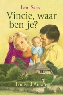Vincie waar ben je? - Leni Saris, Louise d'Anjou
