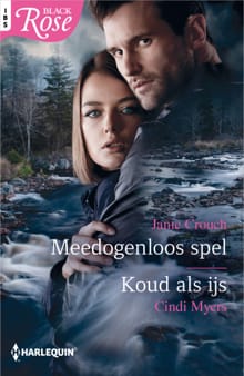 Meedogenloos spel ; Koud als ijs - Janie Crouch, Cindi Myers