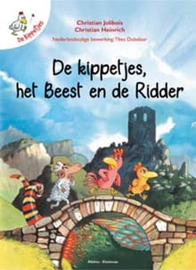 De kippetjes, het beest en de ridder - Christian Jolibois