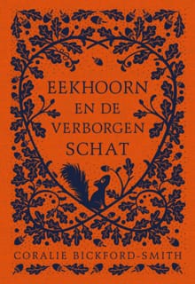 Eekhoorn en de verborgen schat - Coralie Bickford-Smith