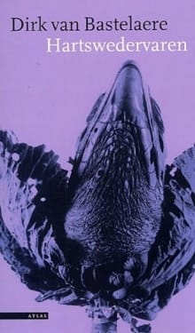 Hartswedervaren - D. van Bastelaere, Dirk van Bastelaere