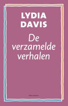 De verzamelde verhalen - Lydia Davis