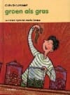 Groen als gras - Veerle Derave, Claire De Lombaert, ...