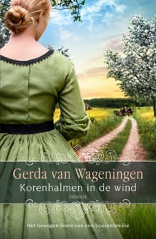Korenhalmen in de wind-trilogie - Gerda van Wageningen