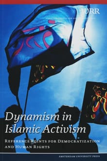 Dynamism in Islamic Activism -  Wetenschappelijke Raad voor het Regeringsbeleid