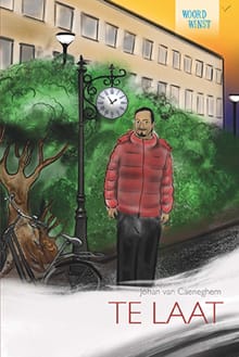Te laat - Johan van Caeneghem