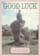 Good Luck * te koop tijdens de Boekenweek 2011 (16 t/m 26 maart) voor       ? 6,-