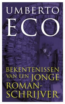 Bekentenissen van een jonge romanschrijver - Umberto Eco
