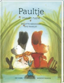 Paultje maakt ruzie - E. THARLET, B. WENINGER, ...