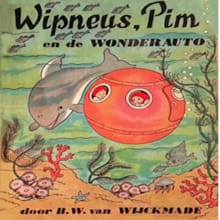 Wipneus, Pim en de wonderauto - B.W. van Wijckmade