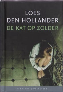 De kat op zolder - Loes den Hollander