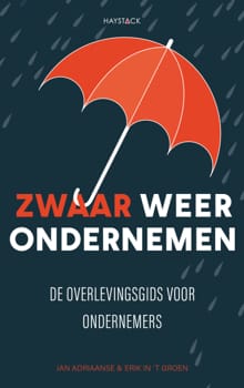 Zwaar weer ondernemen - Jan Adriaanse, Erik in 't Groen