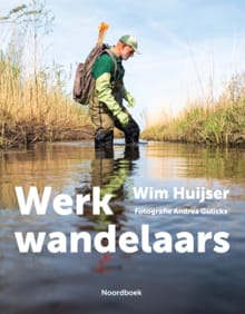 Werkwandelaars - Wim Huijser