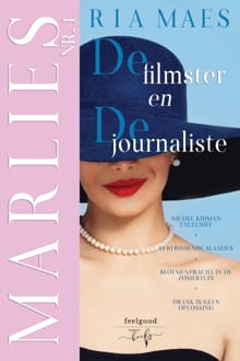 Marlies, de filmster en de journaliste - Ria Maes