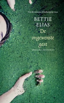 De ongewenste gast - Bettie Elias
