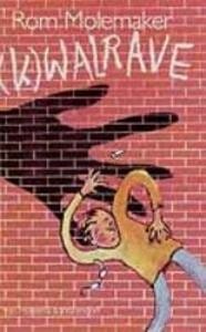 (K)walrave - R. Molemaker