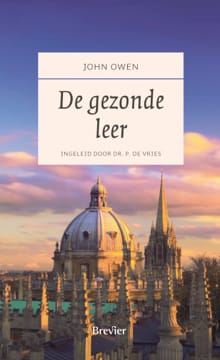 De gezonde leer - John Owen