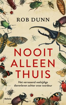 Nooit alleen thuis - Rob Dunn