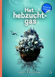 Het hebzuchtgas - Jan Terlouw