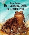 VERHAAL OVER DE LELIJKE PAD* - Ruth Brown