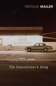 The Executioner's Song - Norman Mailer