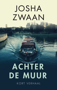 Achter de muur - Josha Zwaan