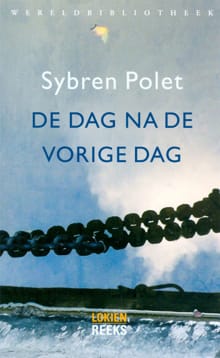 De dag na de vorige dag - Sybren Polet