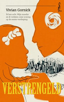 Verstrengeld - Vivian Gornick