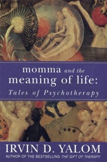 Momma and the meaning of life - Irvin D. Yalom