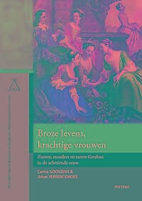Broze levens, krachtige vrouwen - Carine Goossens, Johan Verberckmoes