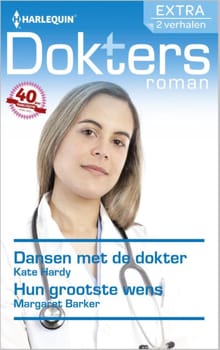 Dansen met de dokter ; Hun grootste wens - Kate Hardy, Margaret Barker