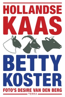 Hollandse kaas - Betty Koster, Koster Betty