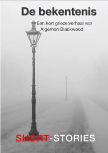De bekentenis - Algernon Blackwood