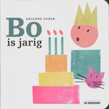 Bo is jarig - Adele Faber